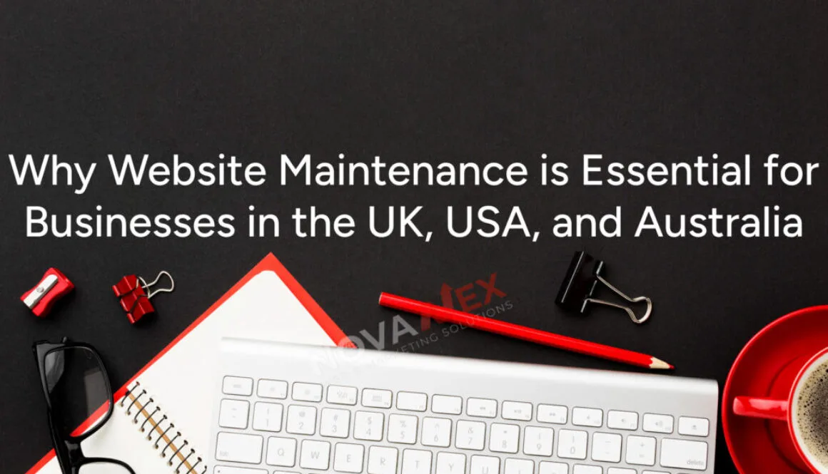 Expert Website Maintenance Services for UK, USA & Australia | Novanexweb